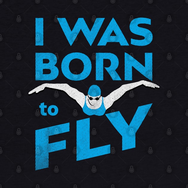 I Was Born To Fly Womens Swimming Design by atomguy